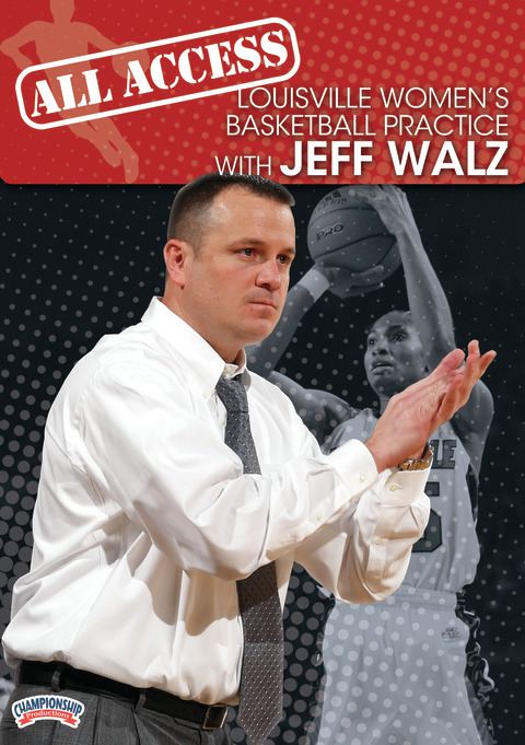 All Access Louisville Women's Basketball Practice with Jeff Walz -  Basketball -- Championship Productions, Inc.