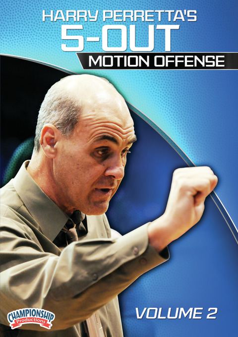 Harry Perretta's 5-Out Motion Offense, Volume 2 - Basketball