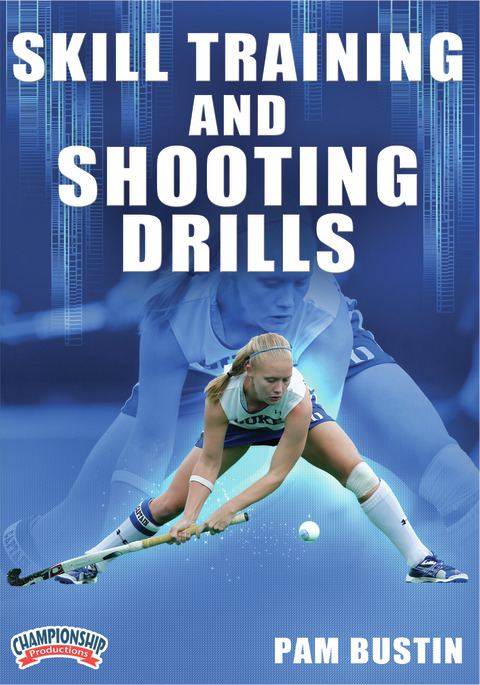 Skill Training and Shooting Drills - Field Hockey -- Championship