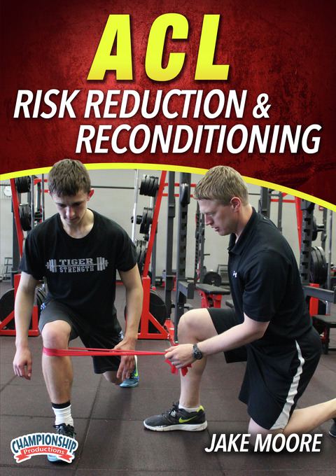 ACL Risk Reduction Reconditioning General -- Championship