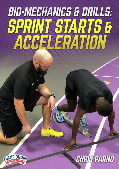 Bio-Mechanics & Drills: Sprint Starts & Acceleration - Track