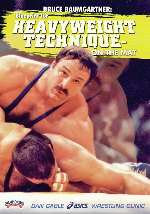 480px x 681px - Bruce Baumgartner: Blueprint for Heavyweight Technique - On the Mat -  Wrestling -- Championship Productions, Inc.