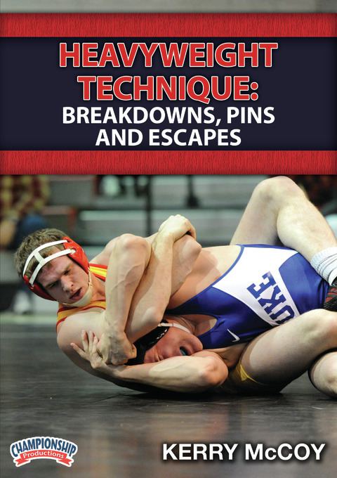 Heavyweight Technique: Breakdowns, Pins and Escapes Wrestling